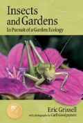 Insects and Gardens In Pursuit of a Garden Ecology (Έντομα και κήποι - έκδοση στα αγγλικά)